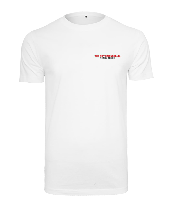 Mister Tee N Big Ready to Die T T-Shirt Weiss - weiss